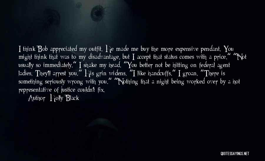 Not Being Appreciated Quotes By Holly Black