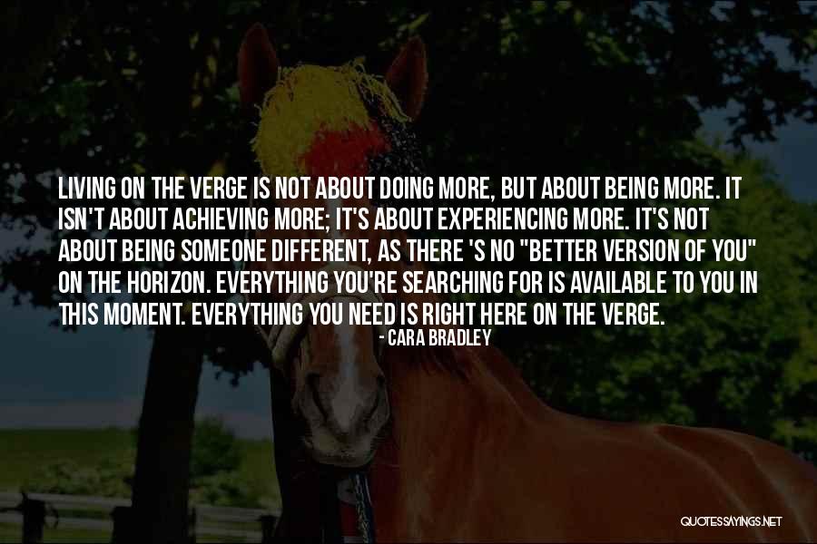 Not Being Available Quotes By Cara Bradley Not Being Available Quotes By Cara Bradley