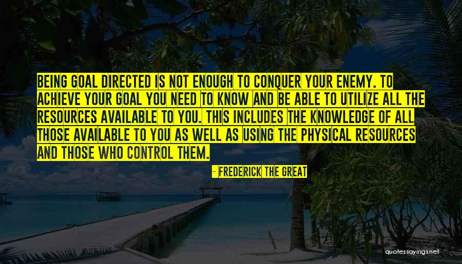 Not Being Available Quotes By Frederick The Great Not Being Available Quotes By Frederick The Great