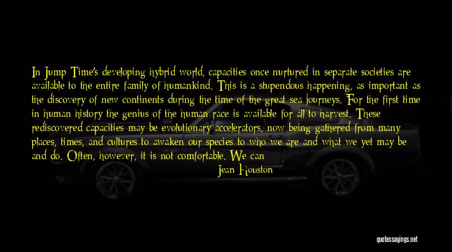Not Being Available Quotes By Jean Houston Not Being Available Quotes By Jean Houston