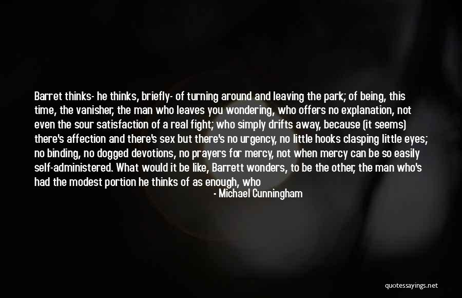 Not Being Available Quotes By Michael Cunningham Not Being Available Quotes By Michael Cunningham