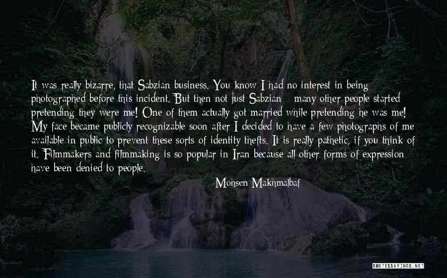 Not Being Available Quotes By Mohsen Makhmalbaf Not Being Available Quotes By Mohsen Makhmalbaf