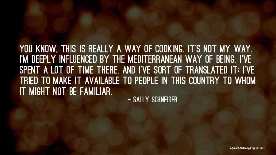 Not Being Available Quotes By Sally Schneider Not Being Available Quotes By Sally Schneider