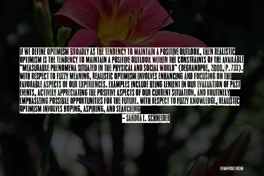 Not Being Available Quotes By Sandra L. Schneider Not Being Available Quotes By Sandra L. Schneider