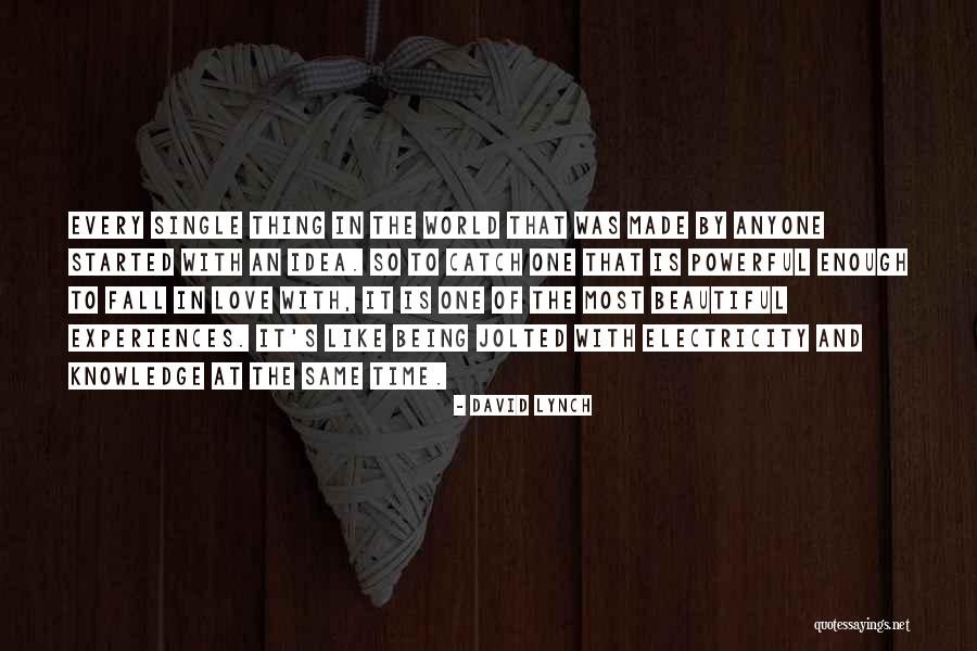 Not Being Beautiful Enough Quotes By David Lynch Not Being Beautiful Enough Quotes By David Lynch