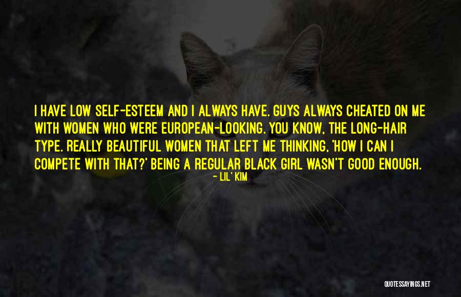 Not Being Beautiful Enough Quotes By Lil' Kim Not Being Beautiful Enough Quotes By Lil' Kim