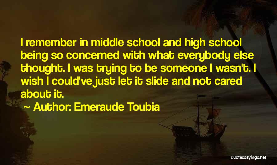 Not Being Cared About Quotes By Emeraude Toubia