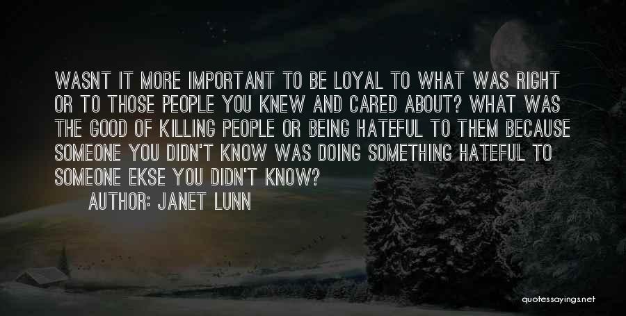 Not Being Cared About Quotes By Janet Lunn