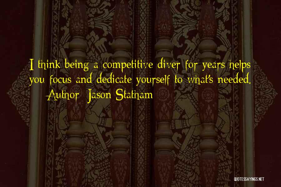 Not Being Competitive Quotes By Jason Statham