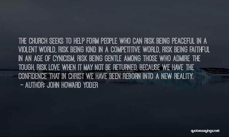Not Being Competitive Quotes By John Howard Yoder