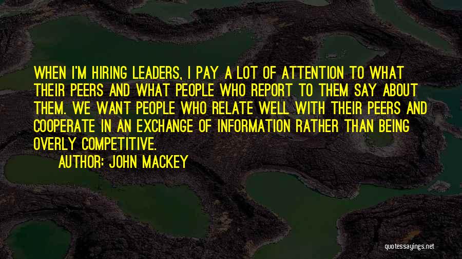 Not Being Competitive Quotes By John Mackey