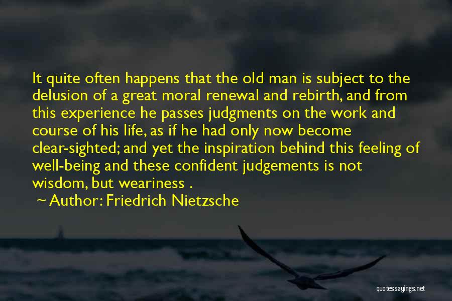 Not Being Confident Quotes By Friedrich Nietzsche