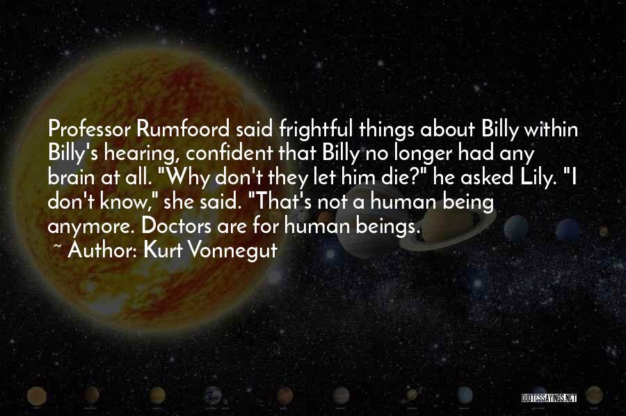 Not Being Confident Quotes By Kurt Vonnegut