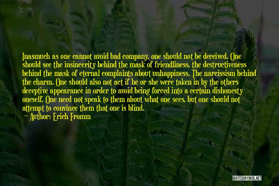Not Being Deceived Quotes By Erich Fromm