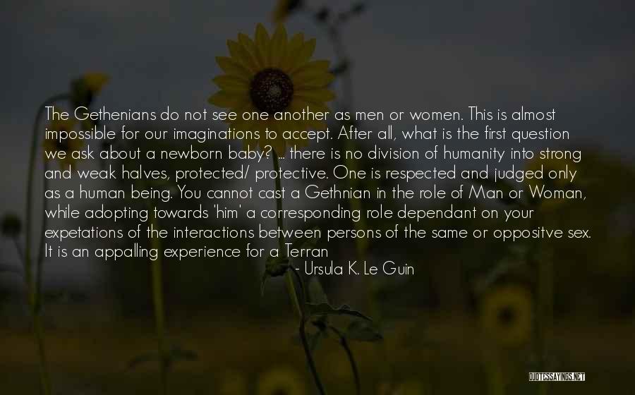 Not Being Dependant On Others Quotes By Ursula K. Le Guin Not Being Dependant On Others Quotes By Ursula K. Le Guin