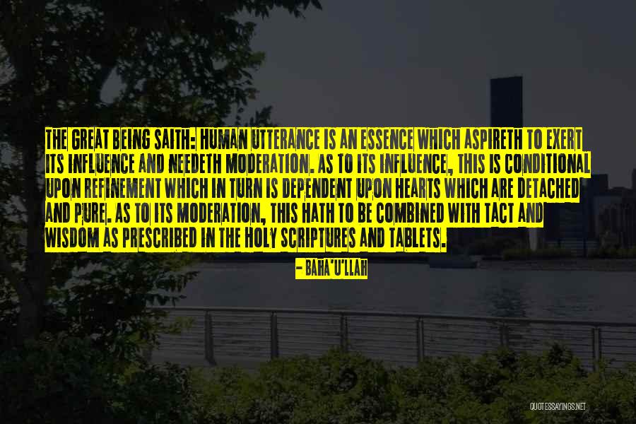 Not Being Dependent On Someone Quotes By Baha'u'llah Not Being Dependent On Someone Quotes By Baha'u'llah