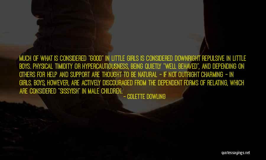 Not Being Dependent Quotes By Colette Dowling