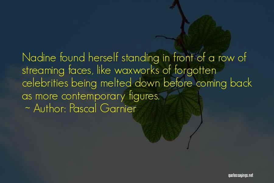 Not Being Down On Yourself Quotes By Pascal Garnier