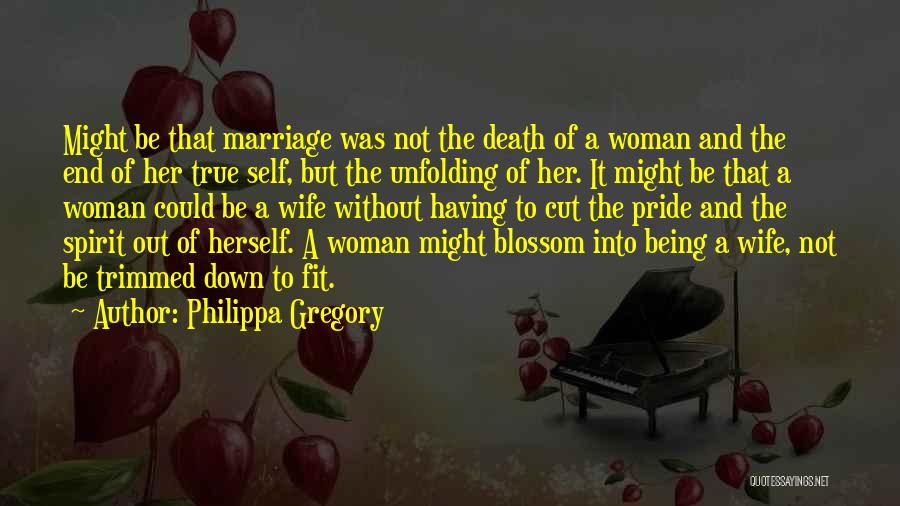 Not Being Down Quotes By Philippa Gregory