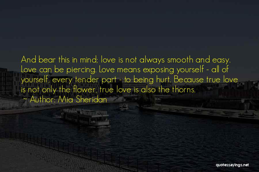 Not Being Easy To Love Quotes By Mia Sheridan