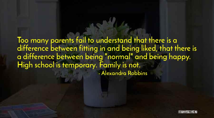 Not Being Family Quotes By Alexandra Robbins