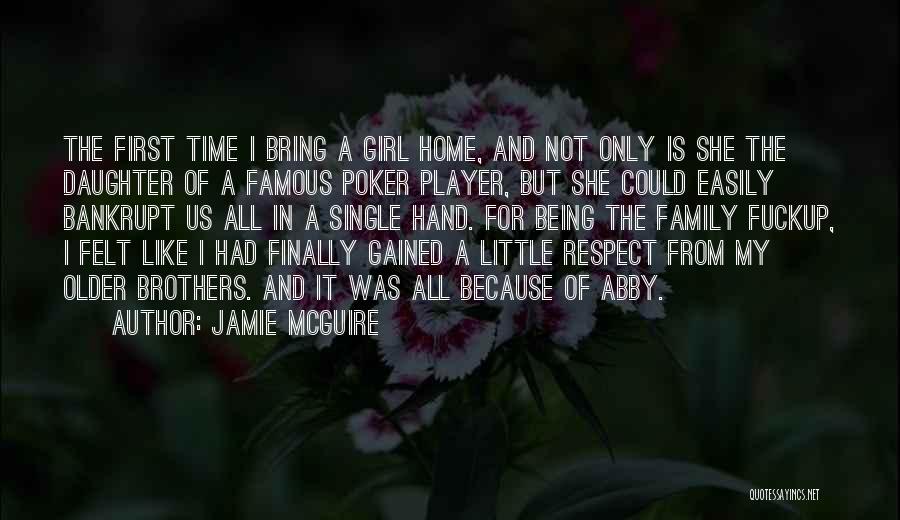 Not Being Famous Quotes By Jamie McGuire