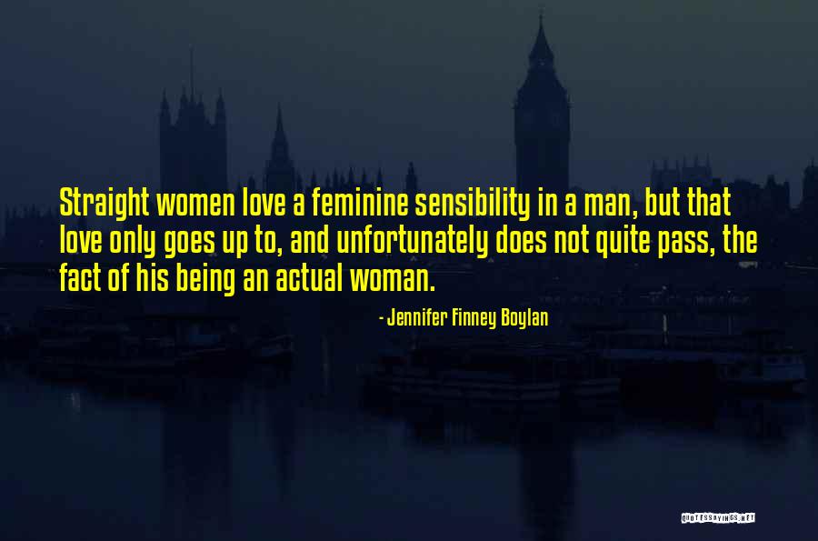 Not Being Feminine Quotes By Jennifer Finney Boylan Not Being Feminine Quotes By Jennifer Finney Boylan