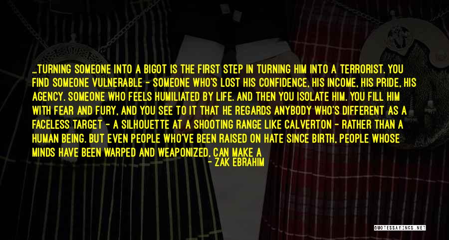 Not Being First Choice Quotes By Zak Ebrahim Not Being First Choice Quotes By Zak Ebrahim