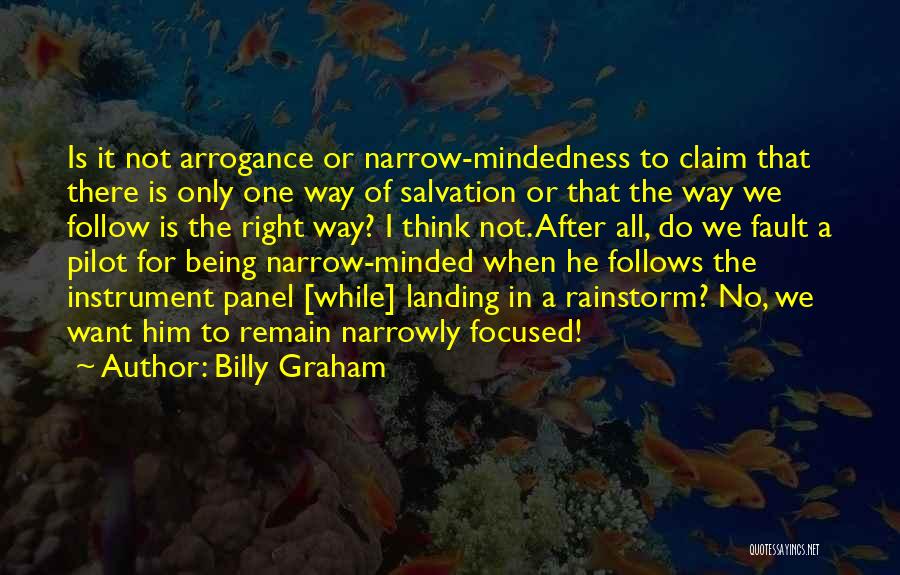 Not Being Focused Quotes By Billy Graham