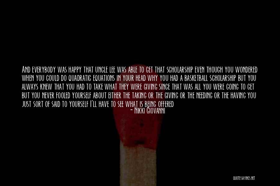 Not Being Fooled Quotes By Nikki Giovanni Not Being Fooled Quotes By Nikki Giovanni