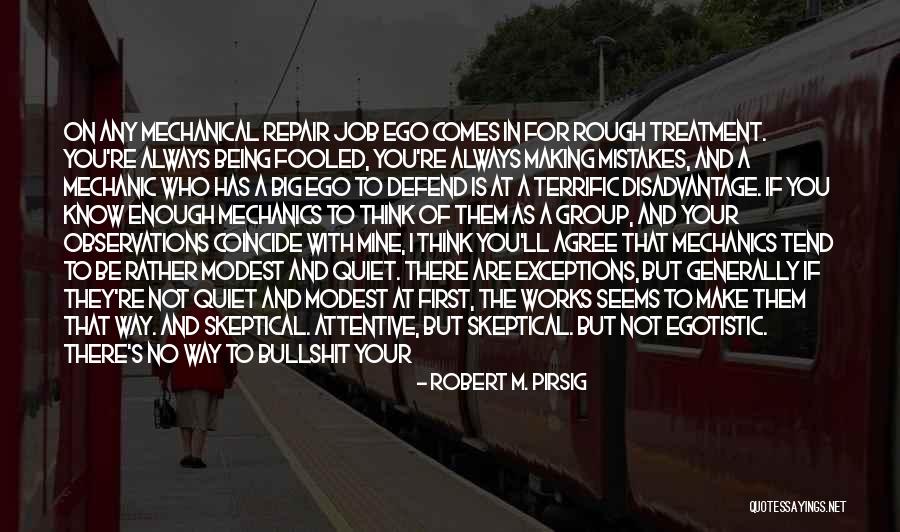 Not Being Fooled Quotes By Robert M. Pirsig Not Being Fooled Quotes By Robert M. Pirsig