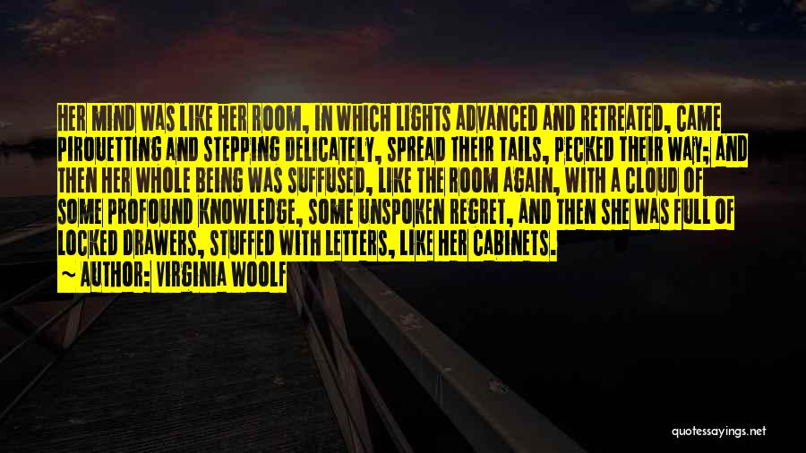 Not Being Full Of Yourself Quotes By Virginia Woolf