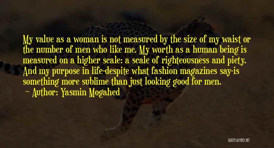 Not Being Good Looking Quotes By Yasmin Mogahed