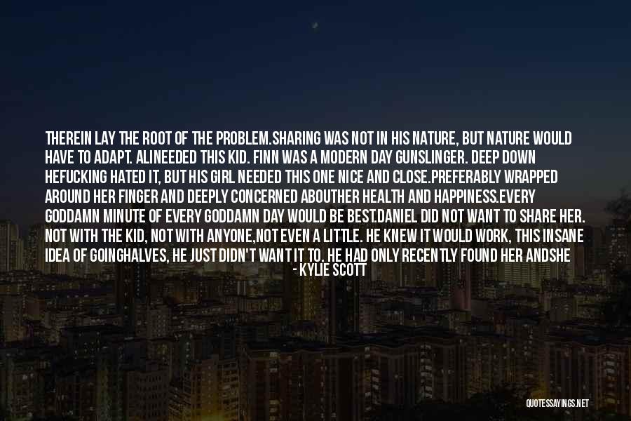 Not Being His Only Girl Quotes By Kylie Scott Not Being His Only Girl Quotes By Kylie Scott