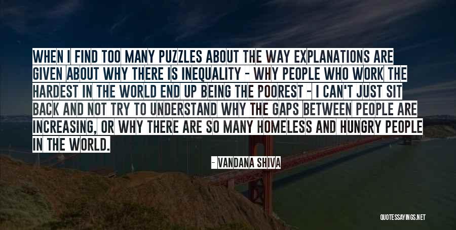 Not Being Homeless Quotes By Vandana Shiva Not Being Homeless Quotes By Vandana Shiva
