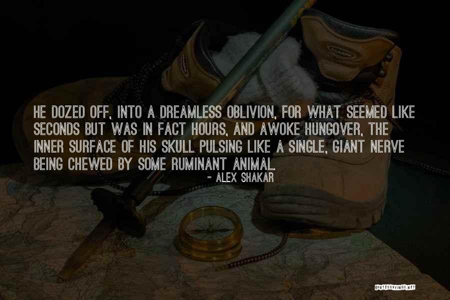 Not Being Hungover Quotes By Alex Shakar Not Being Hungover Quotes By Alex Shakar