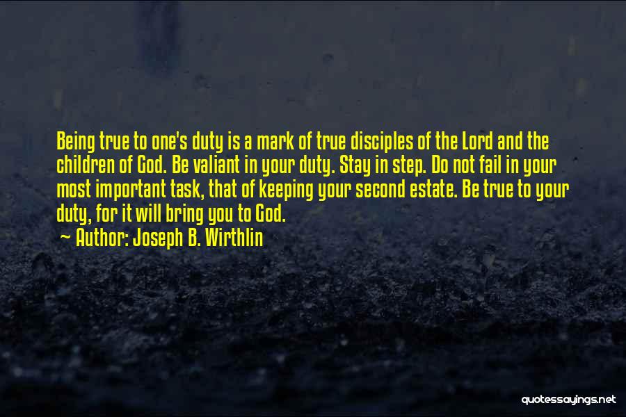 Not Being Important Quotes By Joseph B. Wirthlin