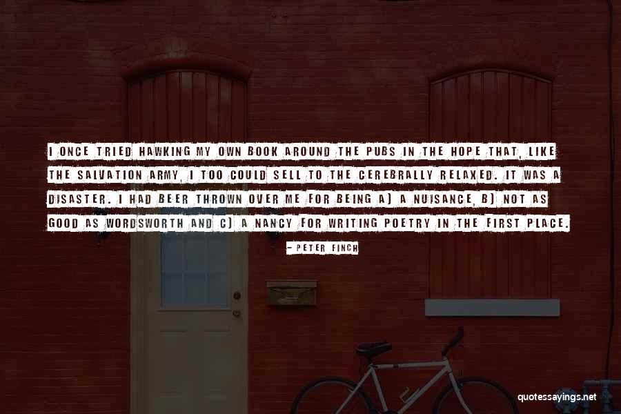 Not Being In A Good Place Quotes By Peter Finch Not Being In A Good Place Quotes By Peter Finch
