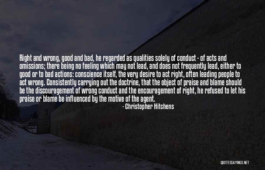 Not Being Influenced Quotes By Christopher Hitchens