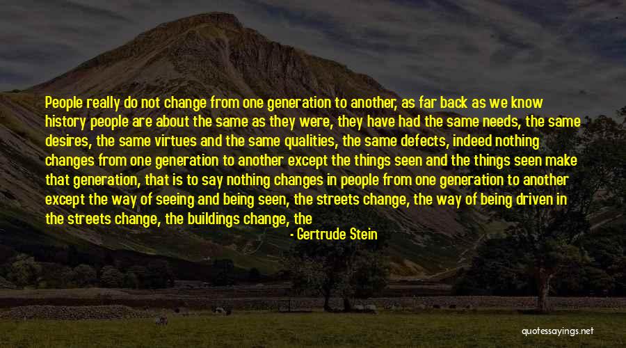 Not Being Influenced Quotes By Gertrude Stein Not Being Influenced Quotes By Gertrude Stein