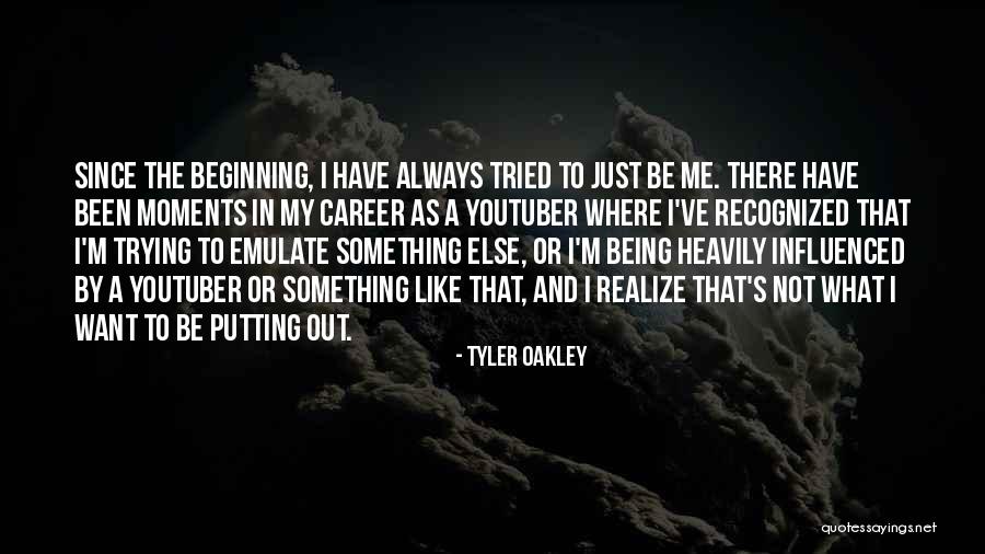 Not Being Influenced Quotes By Tyler Oakley