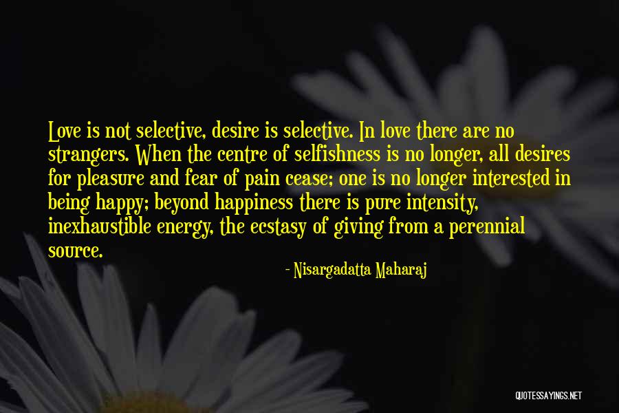 Not Being Interested In Someone Quotes By Nisargadatta Maharaj