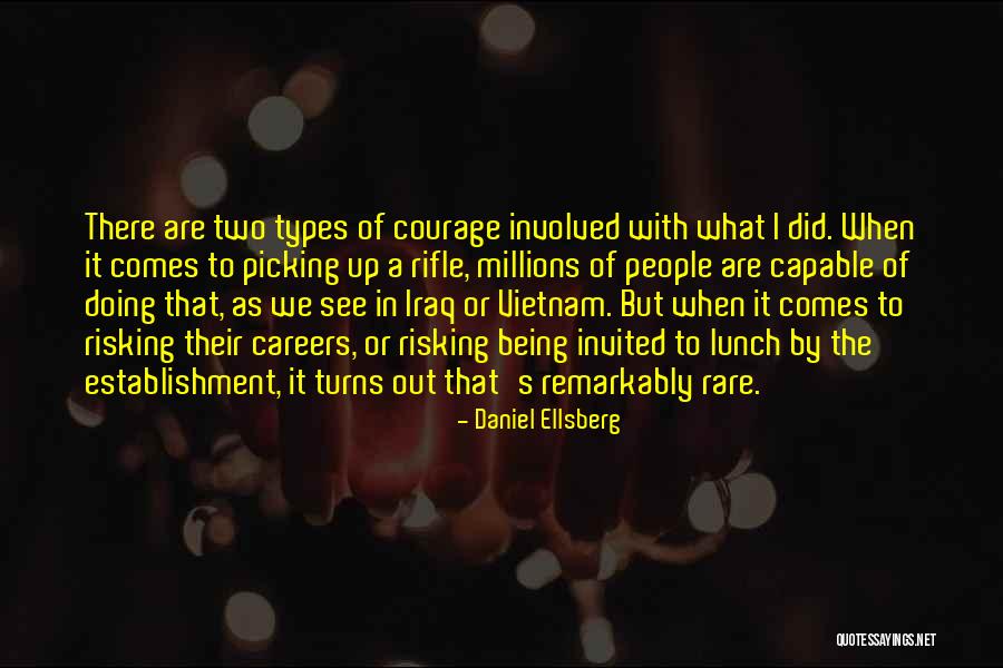 Not Being Invited Quotes By Daniel Ellsberg