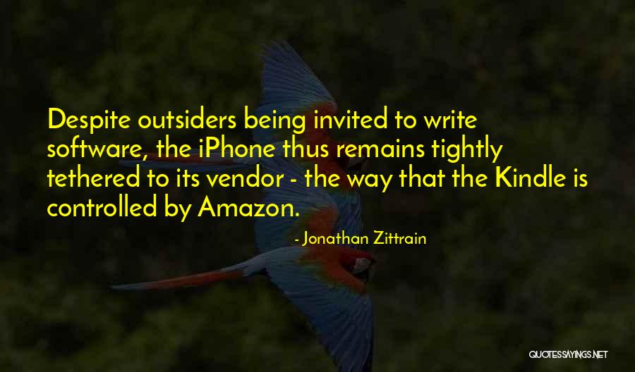 Not Being Invited Quotes By Jonathan Zittrain