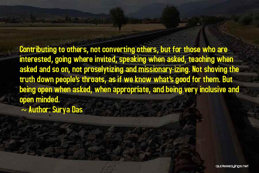 Not Being Invited Quotes By Surya Das
