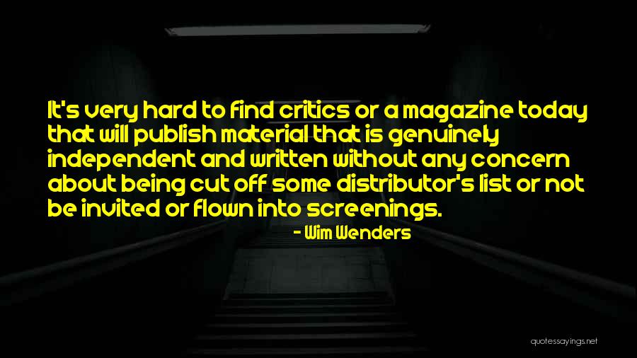 Not Being Invited Quotes By Wim Wenders