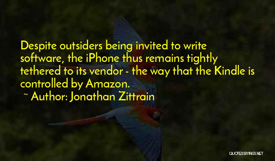 Not Being Invited Somewhere Quotes By Jonathan Zittrain