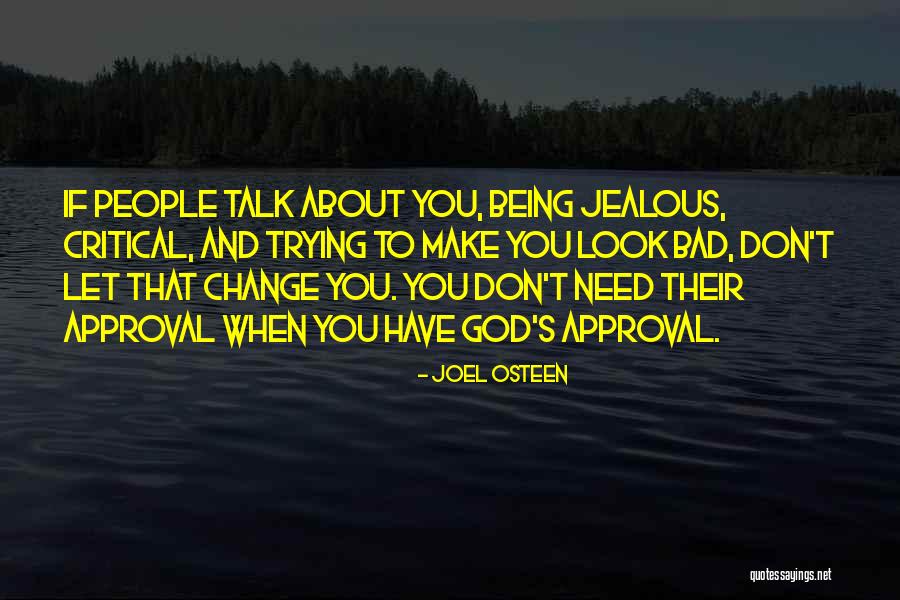 Not Being Jealous Of Others Quotes By Joel Osteen