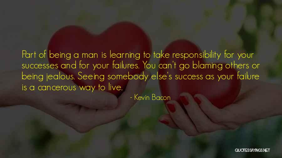 Not Being Jealous Of Others Quotes By Kevin Bacon