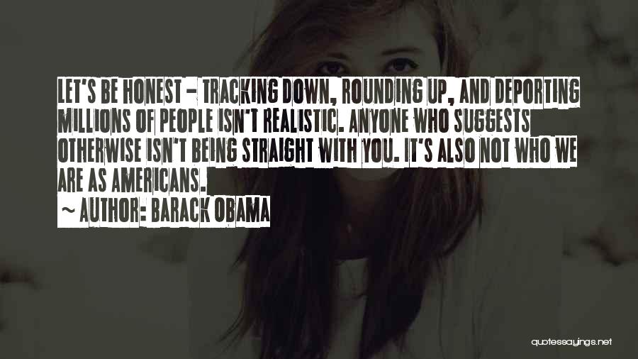 Not Being Let Down Quotes By Barack Obama